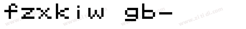 fzxkiw gb字体转换